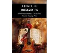Libro De Romances (en Homenaje A Federico García Lorca)