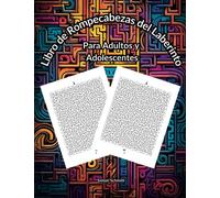 Libro de Rompecabezas del Laberinto para Adultos y Adolescentes: Una enorme variedad de Laberintos desafiantes y extremadamente difíciles