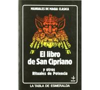 Libro De San Cipriano Y Otros Rituales De Potencia
