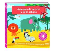 Libro de sonidos. Animales de la selva y la sabana (LIBRO DE SONIDOS/LLIBRE DE SONS)