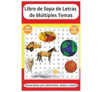 Libro de Sopa de Letras de Múltiples Temas: Fácil de leer | 60 rompecabezas únicos con diferentes niveles de dificultad: Fácil, Medio y Difícil, sobre ... y tiempo libre (Pinnacle Word Search Series)