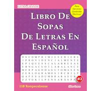 Libro De Sopas De Letras En Español: #3: (SPANISH EDITION): 110 Divertidos Rompecabezas con Soluciones para Mantenerte Entretenido