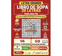 Libro de sopas de letras para adultos: 3 niveles de dificultad, 16 temas, 50 sopas de letras con soluciones: Pasatiempos en letra grande para ... de retos de palabras de fácil a difícil