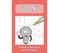 Libro de Sudoku para Avanzados: Rompecabezas de Dificultad Avanzado, con letra de tamaño fácil de leer | 15.24 X 22.86 cm, 110 páginas | + 50 ... viajes, ratos libres o momentos de relajación