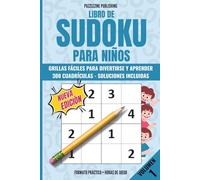 Libro de Sudoku para niños: Volumen 1, 300 cuadrículas 4x4, nivel fácil con soluciones incluidas, juegos lúdicos y educativos para niños de 4 a 7 ... para desarrollar la lógica y concentración