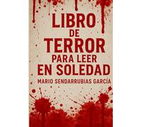 Libro de terror para leer en soledad: Capitulo I