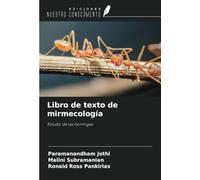 Libro de texto de mirmecología: Estudio de las hormigas