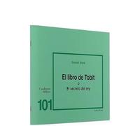 Libro De Tobit O El Secreto Del Rey: Cuaderno Bíblico 101