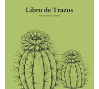 Libro de Trazos para Adultos - Edición Botánica Verano: Libro de Colorear Inverso con 15 Ilustraciones Originales de Flores de Verano para Aliviar el Estrés y Practicar Mindfulness