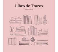 Libro de Trazos Para Adultos: Edición Objetos