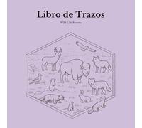 Libro de Trazos Para Adultos: Edición Vida Salvaje
