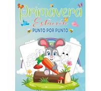 Libro de unir puntos de la temporada de primavera: Punto a punto relajante primaveral para adultos, adolescentes y personas mayores | Con pájaros, ... y más | Escenas de la naturaleza de primavera