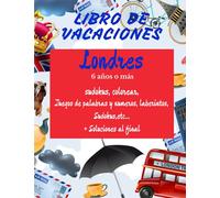 Libro de vacaciones Londres: Descubra Londres mientras se divierte - colorear, juegos de palabras y numeros, sudokus, laberintos - Descubra Londres ... gran tamaño a color Niños a partir de 6 años
