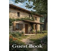 Libro de Visitas - Alojamiento Rural: Guest Book para Casas Rurales, Viviendas Turísticas y Alojamientos con Encanto