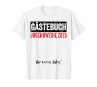 Libro de visitas de Jugendweihe 2025 We Were There Camiseta
