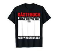 Libro de visitas de Jugendweihe 2025 We Were There Camiseta