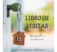LIBRO DE VISITAS EN 4 IDIOMAS: Libro de registro para alojamientos de alquiler vacacional, Airbnb u otros - PERMITE A TUS HUÉSPEDES DEJAR SUS COMENTARIOS QUE TANTO VALOR TENDRÁN PARA TI!