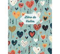 Libro de visitas: Libro de 120 páginas para dedicatorias y firmas dirigido a casas de huéspedes, hostales, alquiler vacacional, Airbnb y similares.: ... x 23,5 cm. Rústico. Recordatorios. Invitados.