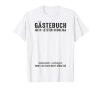 Libro de visitas Mi último día Escuela Graduación Camiseta gráfica económica, Hombre, Blanco, M