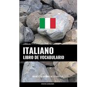 Libro de Vocabulario Italiano: Un Método Basado en Estrategia