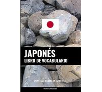 Libro de Vocabulario Japonés: Un Método Basado en Estrategia