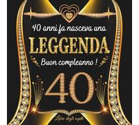 libro degli ospiti 40 anni: Un libro d'oro per la festa di 40° anniversario - Regalo e decorazioni per uomo e donna - 100 pagine Per Congratulazioni, Auguri e Foto