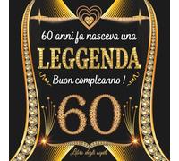 libro degli ospiti 60 anni: Un libro d'oro per la festa di 60° anniversario - Regalo e decorazioni per uomo e donna - 100 pagine Per Congratulazioni, Auguri e Foto