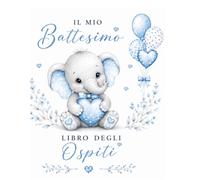 Libro degli ospiti .Il mio battesimo .Elefantino azzurro