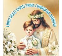 Libro degli Ospiti Prima Comunione Bambino: Elegante Libro dei Ricordi per la Prima Comunione - Carta Premium, Formato 8,5 x 8,5 pollici, Spazio per 40 Invitati (Vintage religious ceremonies)