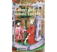 Libro del amor cortés | Andrés El Capellán