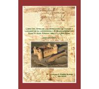 Libro del Apeo de las heredades de Guadix y lugares de su jurisdizión y el Marquesado del Zenete, Gor, Fiñana, Abla y La Bruzena. Año de 1571.