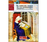 Libro del duque de los verdaderos amantes de Christine de Pisan,El: 5 (Editum Litterae)