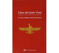 Libro del justo Viraf: Un texto religioso del Zoroastrismo (EQUIPO DIFUSOR DEL LIBRO)