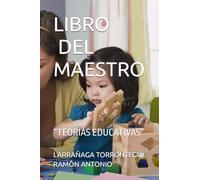LIBRO DEL MAESTRO: “TEORIAS EDUCATIVAS”