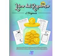 Libro del Risparmio: Budget Planner e Challenge per risparmiare e gestire facilmente i propri soldi