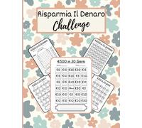 Libro Del Risparmio Di Denaro: Diario di monitoraggio del risparmio soldi di 100 pagine | Un modo semplice per risparmiare | €100, €250, €300, €500, ... €10000 | budget planner challenge italia