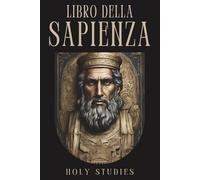 Libro della Sapienza: La Sapienza di Salomone