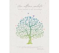 Libro delle condoglianze - L’albero della vita - In amore e ricordo: Elegante libro del lutto, formato 21 × 28 cm, copertina rigida - 100 pagine, di cui 15 dedicate a firme e messaggi personali