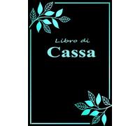 Libro di Cassa Semplice: Registro Entrate e Uscite per Piccole Imprese