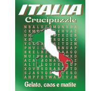 Libro di Crucipuzzle sull’Italia a Caratteri Grandi: Crucipuzzle grandi su città, cucina e monumenti italiani | 8.5x11, 110 pagine | 55 puzzle, 825 parole | Regalo per vacanze e relax