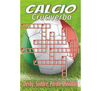 Libro di Cruciverba sul Calcio: Cruciverba con definizioni chiare e facili da leggere su calciatori, stadi, tattiche e altro | 6x9 pollici, 120 pagine ... | Regalo ideale per vacanze e pause dal tifo