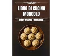 Libro di Cucina Mongolo