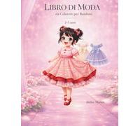 Libro di Moda da Colorare per Bambini 2-5 anni