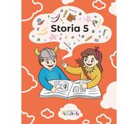 LIBRO DI STORIA 5 (LIBRI DI STORIA DALLA CLASSE 1 ALLA 5 PRIMARIA)