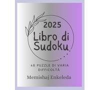 Libro di Sudoku: 48 PUZZLE DI VARIA DIFFICOLTÀ