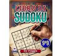 Libro di Sudoku da viaggio: 200 puzzle a caratteri grandi per attività durante le vacanze e i giorni festivi. Libro 2: Giochi cerebrali rilassanti, dimensione griglia 9x9