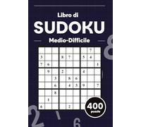 Libro di Sudoku Medio-Difficile, Raccolta di Sudoku Stimolanti con Tutte le Soluzioni Incluse per Allenare la Mente