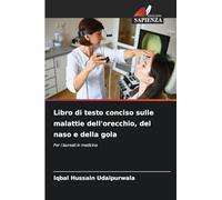 Libro di testo conciso sulle malattie dell'orecchio, del naso e della gola