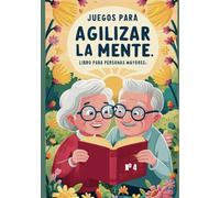 Libro Divertido para Personas Mayores (4): Juegos para agilizar la mente (Pasatiempos para adultos)