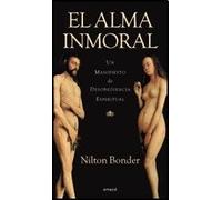 Libro el alma inmoral un manifiesto de desobediencia espiritual